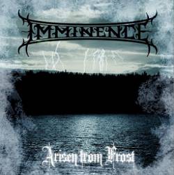 Imminence (GER) : Arisen from Frost